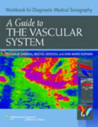 A Guide to the Vascular System