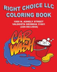 Right Choice LLC : Coloring Book