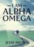 I Am Alpha and Omega