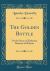 The Golden Bottle : Or the Story of Ephraim Benezet of Kansas (Classic Reprint)