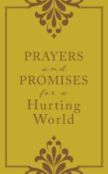 Prayers and Promises for a Hurting World