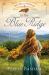 My Heart Belongs in the Blue Ridge : Laurel's Dream