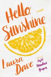 Hello, Sunshine : A Novel