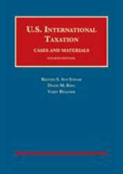 U. S. International Taxation, Cases and Materials