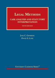 Legal Methods : Case Analysis and Statutory Interpretation