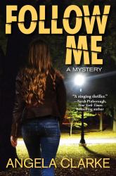 Follow Me : A Freddie Venton and Nasreen Cudmore Mystery