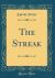 The Streak (Classic Reprint)