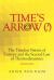 Time's Arrow (?) : The Timeless Nature of Entropy and the Second Law of Thermodynamics