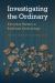 Investigating the Ordinary : Everyday Matters in Southeast Archaeology