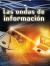 Las Ondas de Información : Information Waves