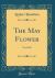 The May Flower : For 1846 (Classic Reprint)