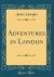 Adventures in London (Classic Reprint)