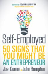 Self-Employed : 50 Signs That You Might Be an Entrepreneur