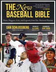 The New Baseball Bible : Notes, Nuggets, Lists, and Legends from Our National Pastime