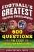 Great Football Trivia Challenge : 600 Questions to Test Your Knowledge