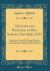 The Life and Writings of REV. Samuel Crothers, D. d : Being Extracts from His Writings Illustrative of His Style, and of the Patriarchal and Mosaic Economy; Interwoven with a Narrative of His Life (Classic Reprint)