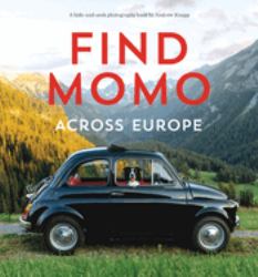 Find Momo Across Europe : Another Hide-And-Seek Photography Book