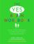 Yes Brain Workbook : Exercises, Activities and Worksheets to Cultivate Courage, Curiosity & Resilience in Your Child