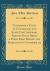 Unanimism a Study of Conversion and Some Contemporary French Poets Being a Paper Read Before the Heretics on November 25 (Classic Reprint)