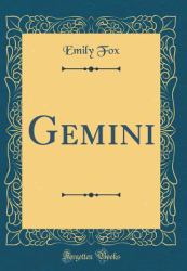 Gemini (Classic Reprint)