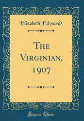 The Virginian, 1907 (Classic Reprint)