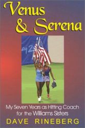 The Bead Years : My Seven Years As Hitting Coach for the Williams