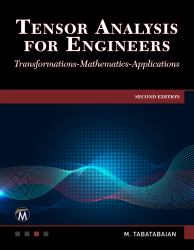 Tensor Analysis for Engineers : Transformations - Mathematics - Applications