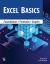 Excel Basics : Foundations * Formulas * Graphs