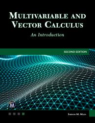 Multivariable and Vector Calculus : An Introduction