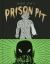 Prison Pit : The Complete Collection (Prison Pit)