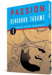 The Passion of Gengoroh Tagame: Master of Gay Erotic Manga, Volume 1