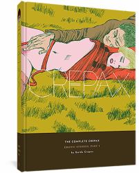 The Complete Crepax: Erotic Stories, Part I : Volume 7 (the Complete Crepax)