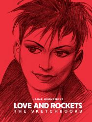 Love and Rockets: the Sketchbooks (Love and Rockets)