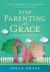 Stepparenting with Grace : A Devotional for Blended Families