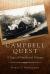 The Campbell Quest : A Saga of Family and Fortune