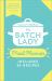 The Batch Lady Planner