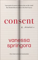 Consent : A Memoir