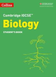 Collins Cambridge IGCSE(tm) - Cambridge IGCSE(tm) Biology Student's Book