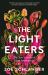 The Light Eaters : The New Science of Plant Intelligence