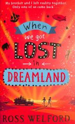 When We Got Lost in Dreamland