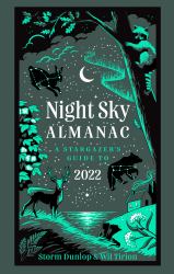 Night Sky Almanac 2022 : A Stargazer's Guide