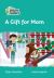 Level 3 - a Gift for Mom (Collins Peapod Readers)