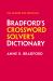 Bradford's Crossword Solver's Dictionary: More Than 330,000 Solutions for Cryptic and Quick Puzzles