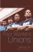 Poor Workers' Unions : Rebuilding Labor from below (Completely Revised and Updated Edition)