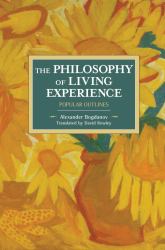 The Philosophy of Living Experience : Popular Outlines