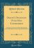 Death's Dominion over Man Considered : A Sermon, Occasioned by the Death of the Honorable Major General Alexander Hamilton (Classic Reprint)