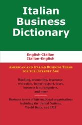 Italian Business Dictionary : English-Italian, Italian-English