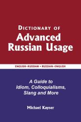 Dictionary of Advanced Russian Usage