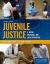 Juvenile Justice : A Social, Historical, and Legal Perspective