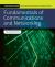 Fundamentals of Communications and Networking